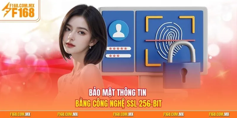 Bảo mật thông tin bằng công nghệ SSL 256-bit